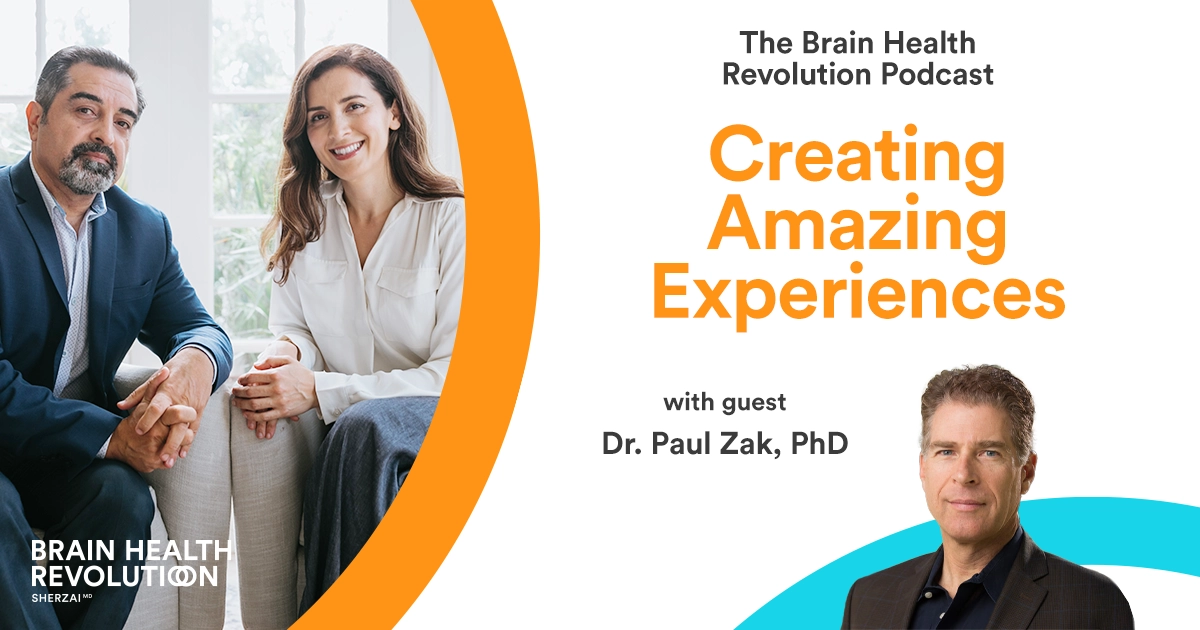 How To Create Amazing Experiences (with Dr. Paul Zak, PhD) The Brain