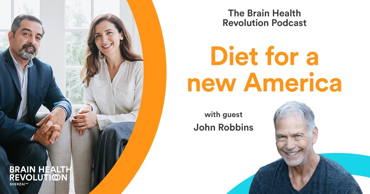 Diet-for-a-new-America-Brain-Docs-Sherzai-John-Robbins